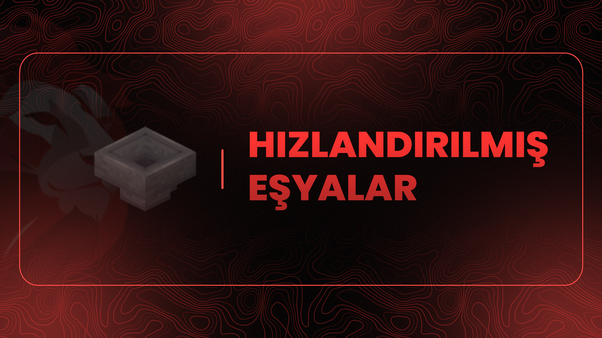 Hızlandırılmış Eşyalar